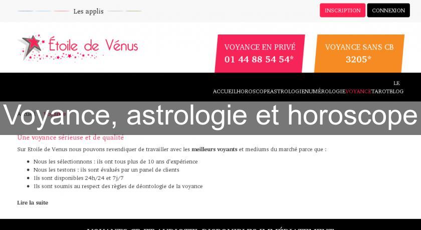 Voyance, astrologie et horoscope Voyance, astrologie et horoscope