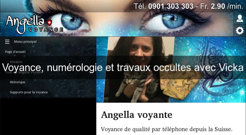 Voyance, numérologie et travaux occultes avec Vicka Voyance, numérologie et travaux occultes avec Vicka