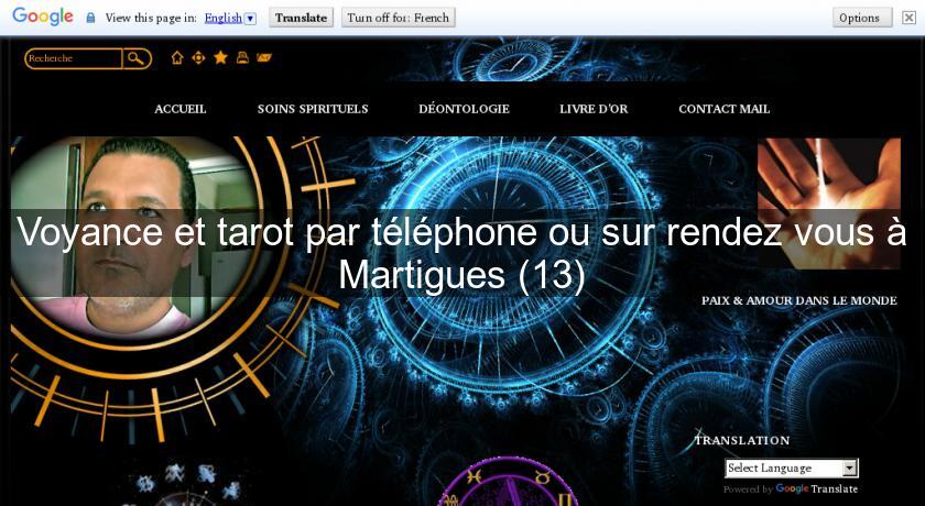 Voyance et tarot par téléphone ou sur rendez vous à Martigues (13) Voyance et tarot par téléphone ou sur rendez vous à Martigues (13)