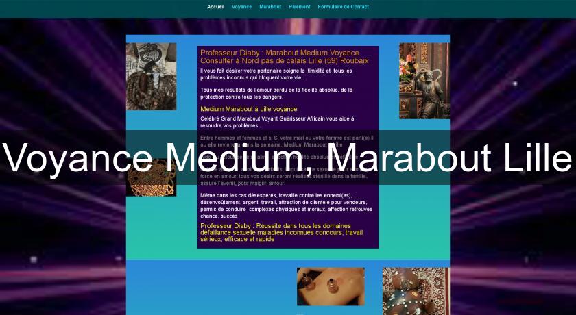 Voyance Medium, Marabout Lille Voyance Medium, Marabout Lille