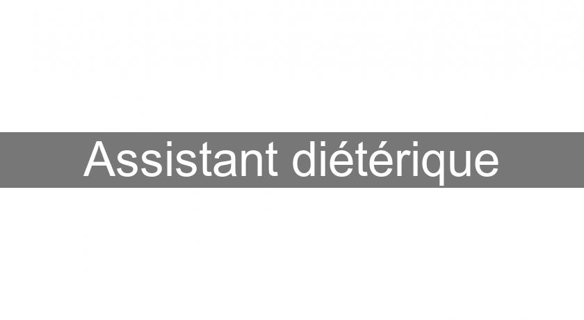 Assistant diétérique Assistant diétérique