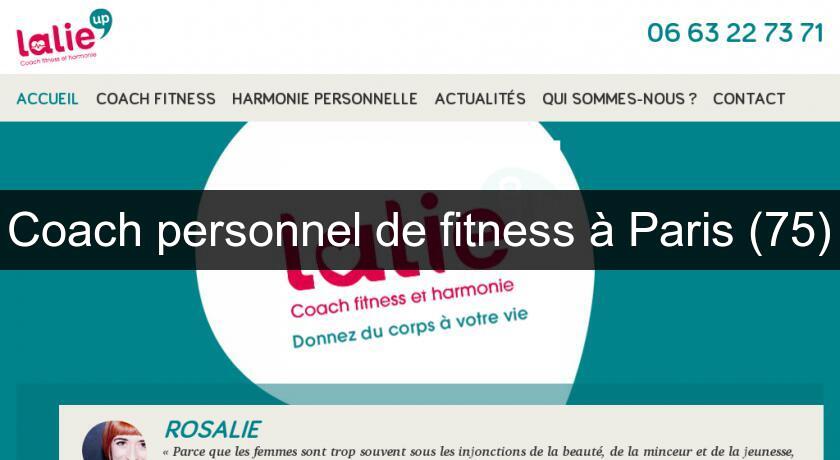 Coach personnel de fitness à Paris (75) Coach personnel de fitness à Paris (75)