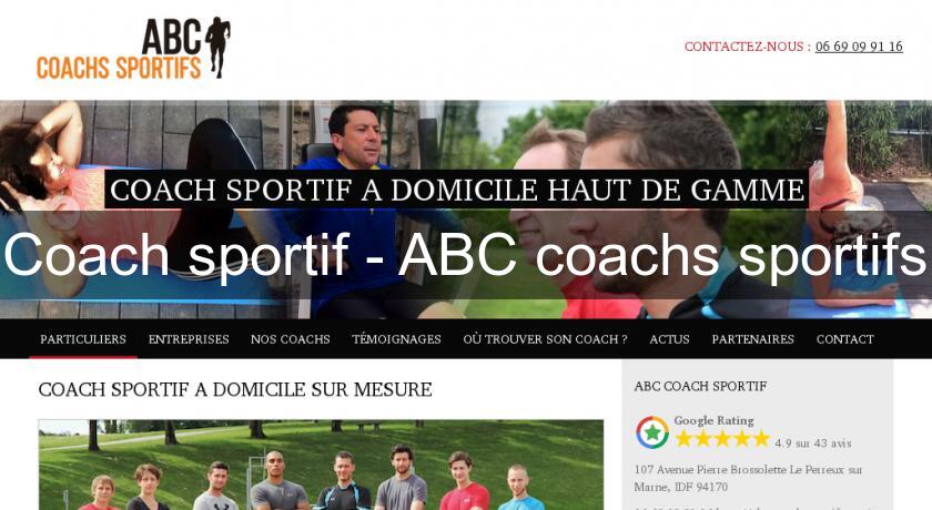 Coach sportif - ABC coachs sportifs Coach sportif - ABC coachs sportifs