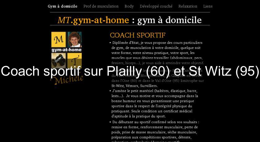 Coach sportif sur Plailly (60) et St Witz (95) Coach sportif sur Plailly (60) et St Witz (95)