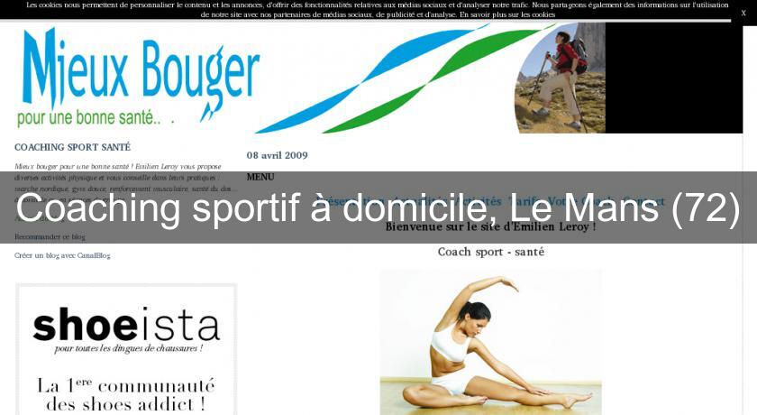 Coaching sportif à domicile, Le Mans (72) Coaching sportif à domicile, Le Mans (72)