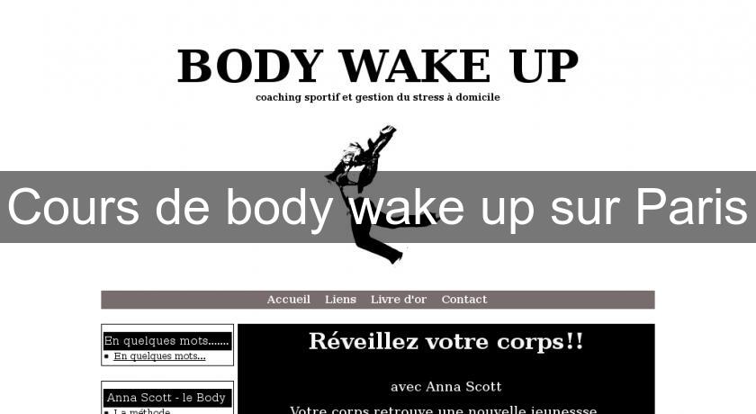 Cours de body wake up sur Paris Cours de body wake up sur Paris