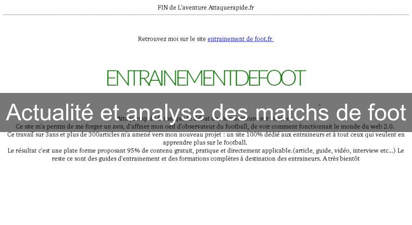 Actualité et analyse des matchs de foot Actualité et analyse des matchs de foot