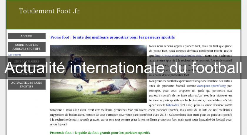 Actualité internationale du football Actualité internationale du football