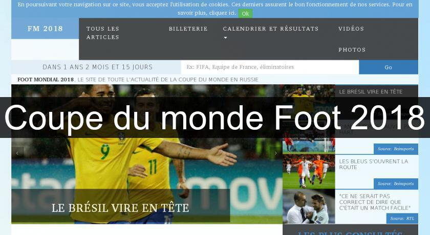 Coupe du monde Foot 2018 Coupe du monde Foot 2018