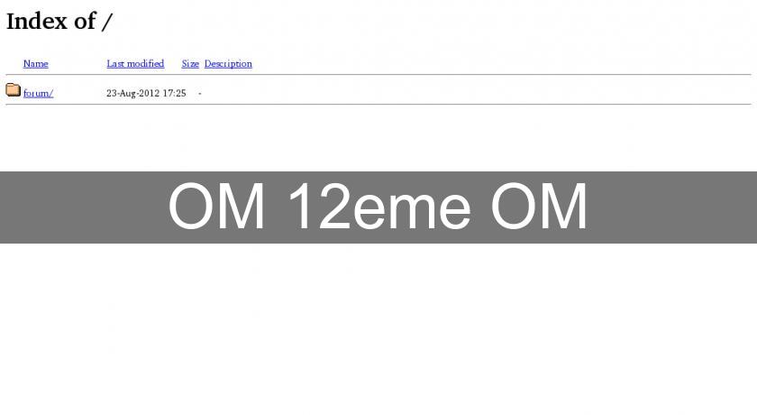 OM 12eme OM OM 12eme OM