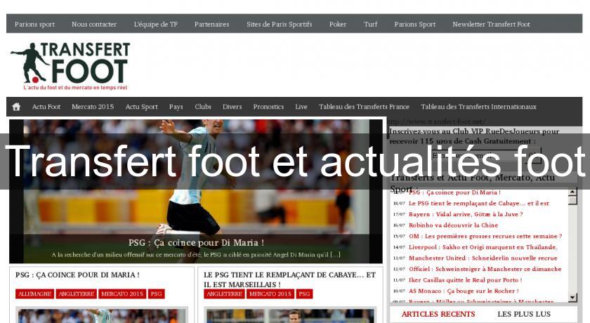 Transfert foot et actualités foot Transfert foot et actualités foot