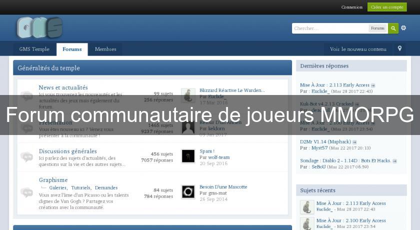 Forum communautaire de joueurs MMORPG Forum communautaire de joueurs MMORPG