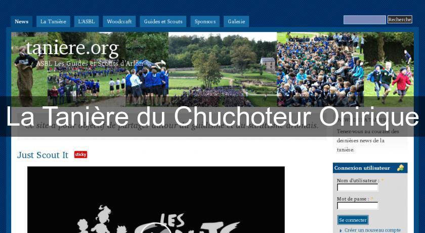 La Tanière du Chuchoteur Onirique La Tanière du Chuchoteur Onirique