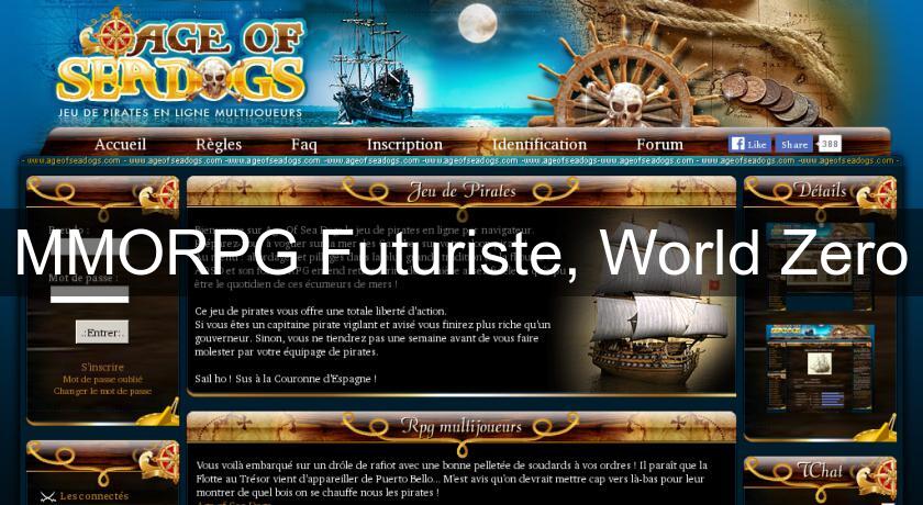 MMORPG Futuriste, World Zero MMORPG Futuriste, World Zero