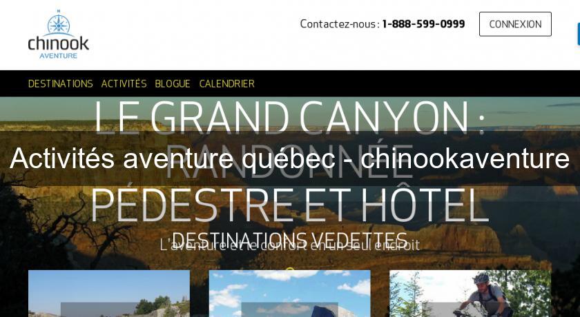 Activités aventure québec - chinookaventure Activités aventure québec - chinookaventure