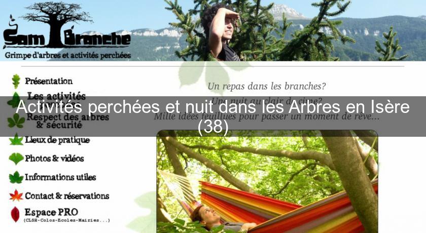 Activités perchées et nuit dans les Arbres en Isère (38) Activités perchées et nuit dans les Arbres en Isère (38)