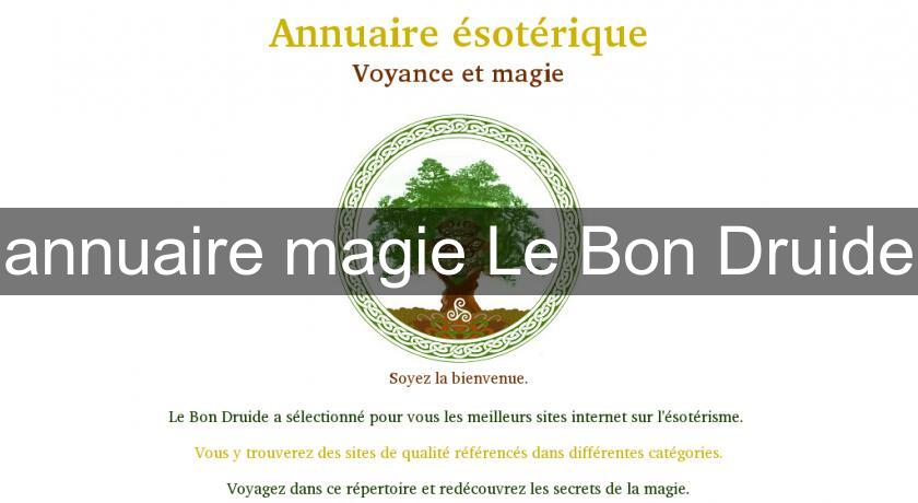 annuaire magie Le Bon Druide annuaire magie Le Bon Druide