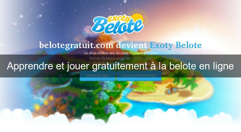 Apprendre et jouer gratuitement à la belote en ligne Apprendre et jouer gratuitement à la belote en ligne