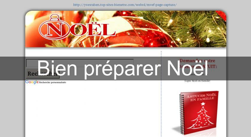 Bien préparer Noël Bien préparer Noël