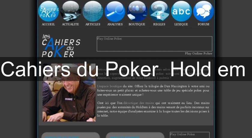 Cahiers du Poker Hold'em Cahiers du Poker Hold'em