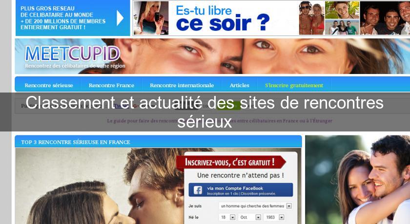 Classement et actualité des sites de rencontres sérieux Classement et actualité des sites de rencontres sérieux