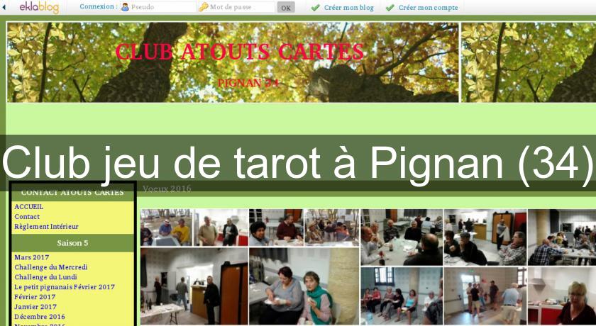 Club jeu de tarot à Pignan (34) Club jeu de tarot à Pignan (34)