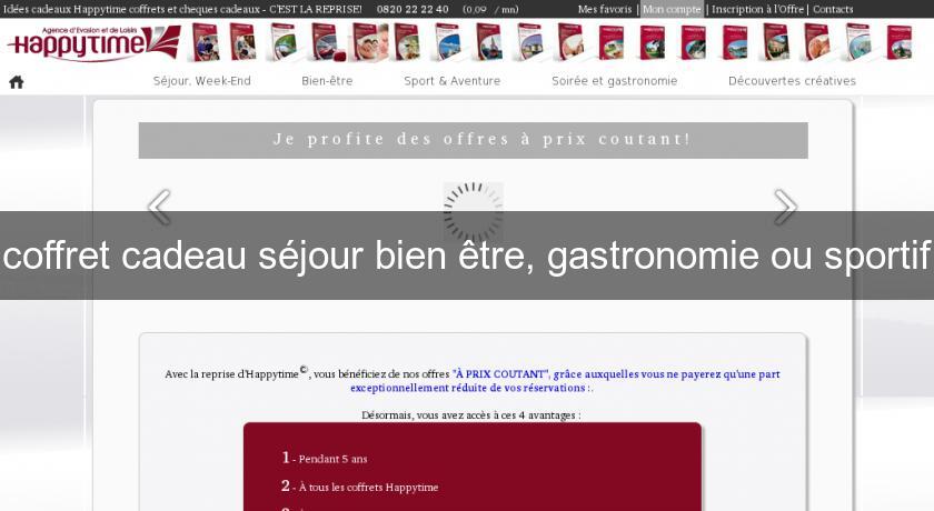 coffret cadeau séjour bien être, gastronomie ou sportif coffret cadeau séjour bien être, gastronomie ou sportif