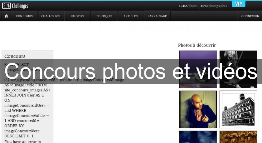 Concours photos et vidéos Concours photos et vidéos
