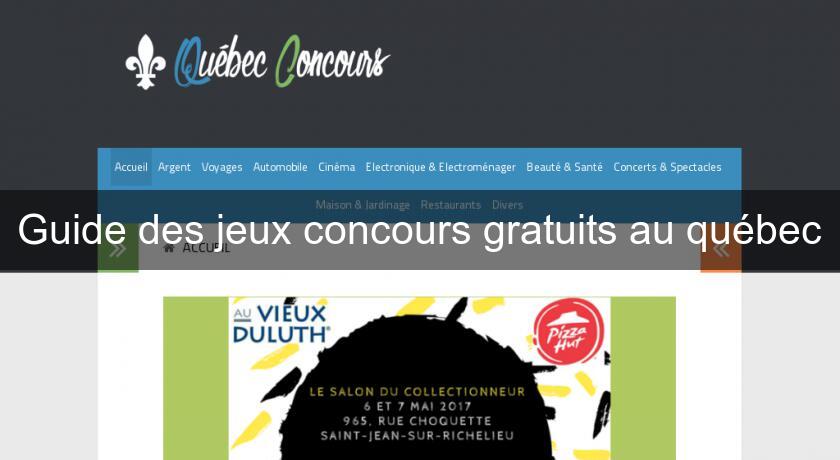 Guide des jeux concours gratuits au québec Guide des jeux concours gratuits au québec