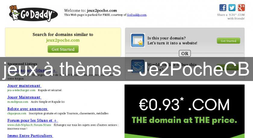 jeux à thèmes - Je2PocheCB jeux à thèmes - Je2PocheCB