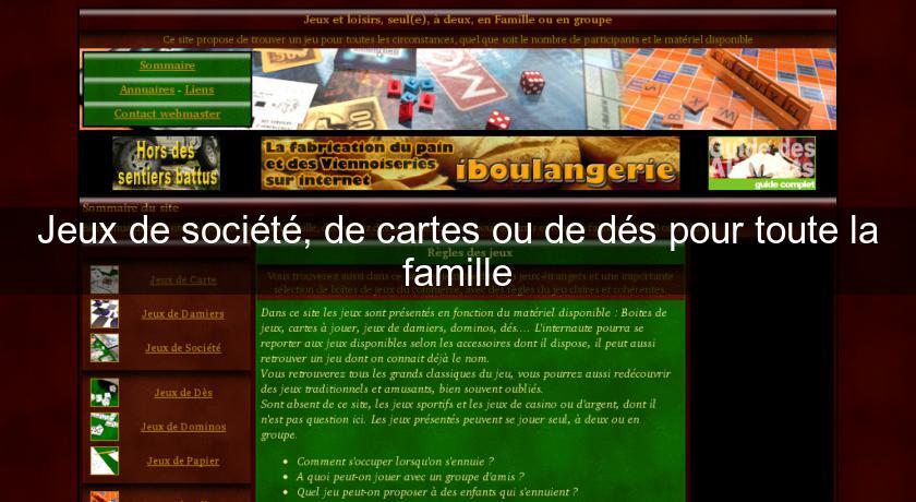 Jeux de société, de cartes ou de dés pour toute la famille Jeux de société, de cartes ou de dés pour toute la famille