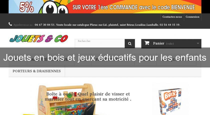 Jouets en bois et jeux éducatifs pour les enfants Jouets en bois et jeux éducatifs pour les enfants