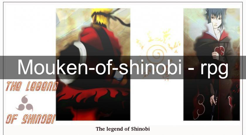 Mouken-of-shinobi - rpg Mouken-of-shinobi - rpg