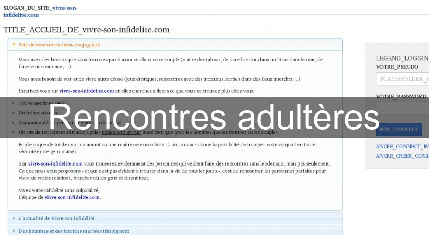 Rencontres adultères Rencontres adultères