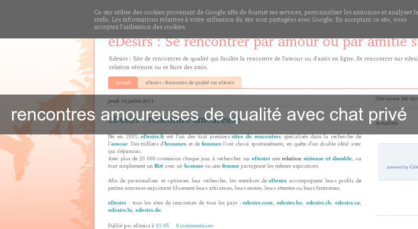 rencontres amoureuses de qualité avec chat privé rencontres amoureuses de qualité avec chat privé
