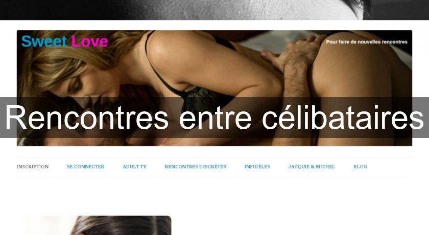 Rencontres entre célibataires Rencontres entre célibataires