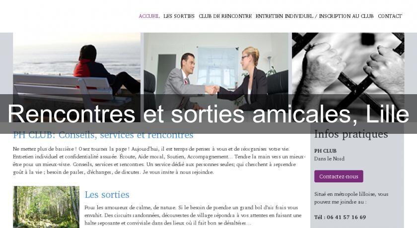 Rencontres et sorties amicales, Lille Rencontres et sorties amicales, Lille