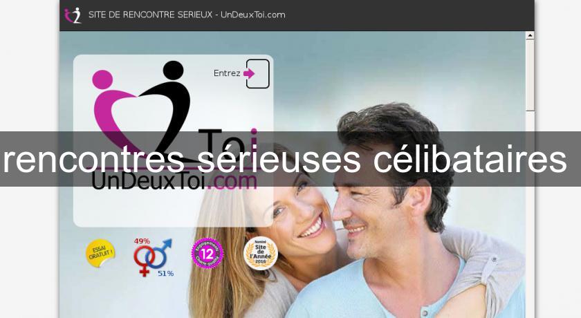 rencontres sérieuses célibataires rencontres sérieuses célibataires