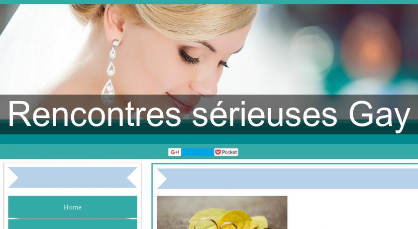 Rencontres sérieuses Gay Rencontres sérieuses Gay