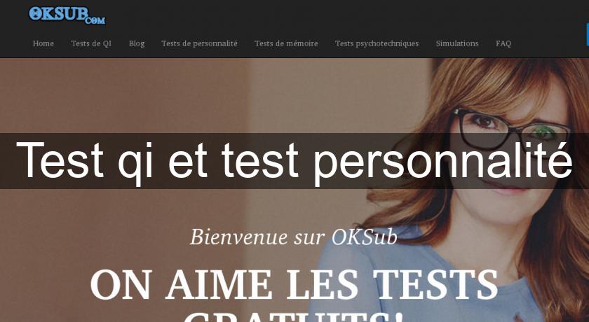 Test qi et test personnalité Test qi et test personnalité