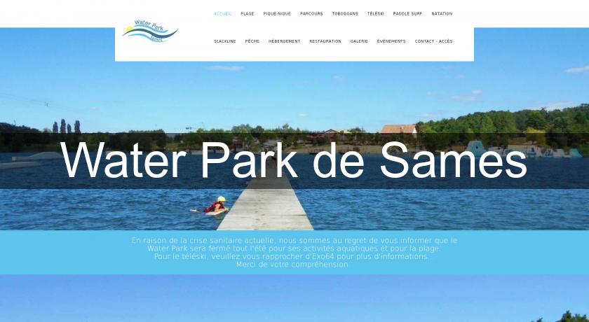 Water Park de Sames Water Park de Sames