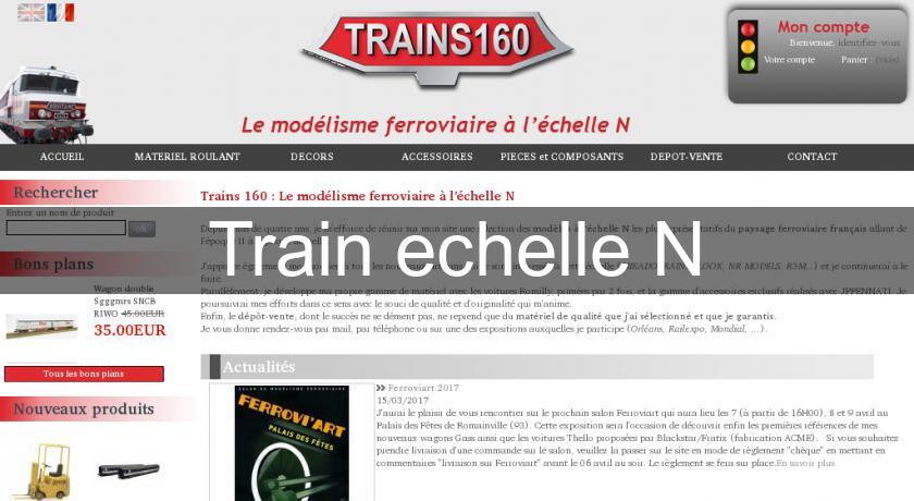 Train echelle N Train echelle N