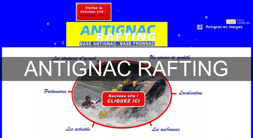 ANTIGNAC RAFTING ANTIGNAC RAFTING
