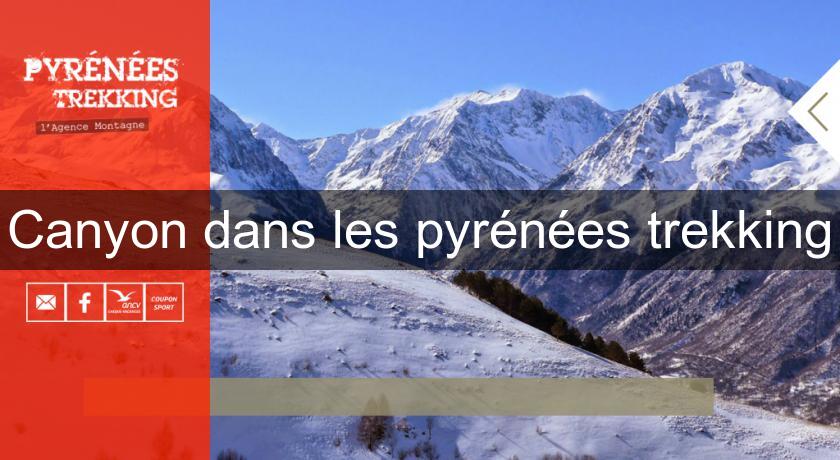 Canyon dans les pyrénées trekking Canyon dans les pyrénées trekking