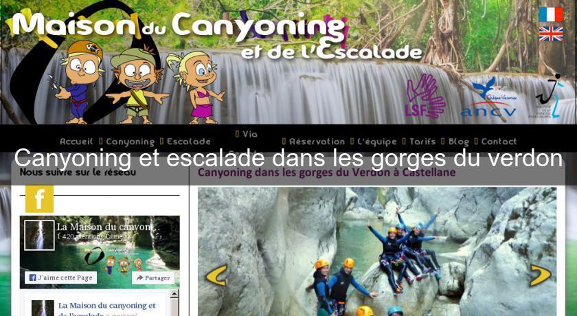 Canyoning et escalade dans les gorges du verdon Canyoning et escalade dans les gorges du verdon