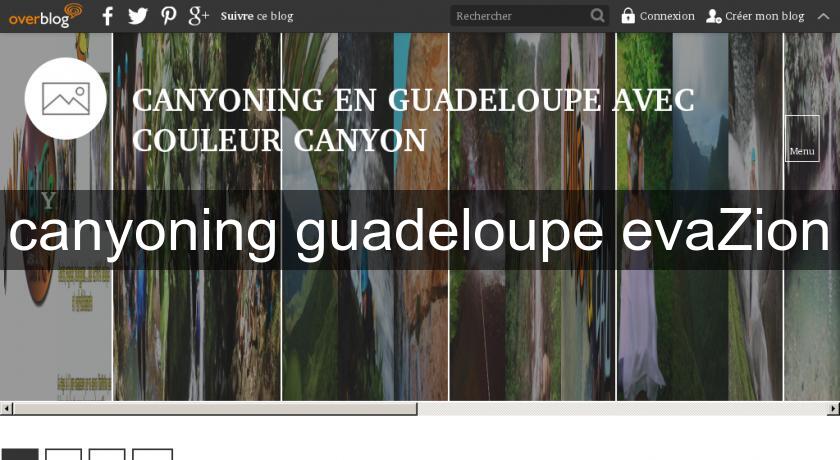 canyoning guadeloupe evaZion canyoning guadeloupe evaZion