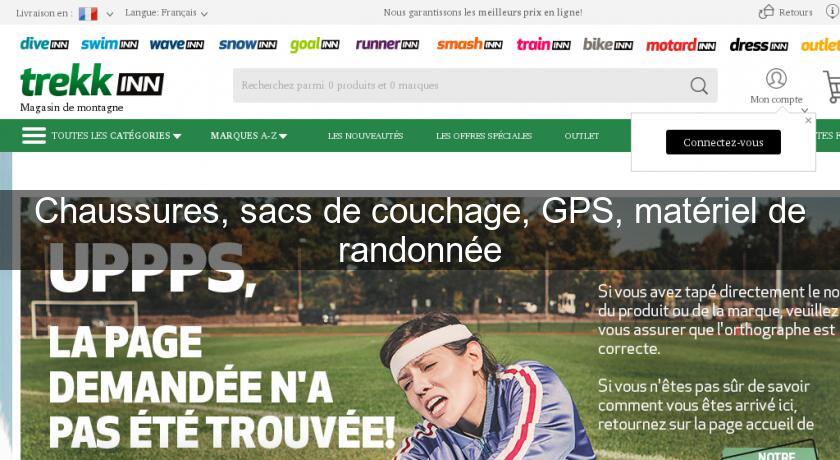 Chaussures, sacs de couchage, GPS, matériel de randonnée Chaussures, sacs de couchage, GPS, matériel de randonnée