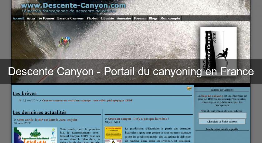 Descente Canyon - Portail du canyoning en France Descente Canyon - Portail du canyoning en France