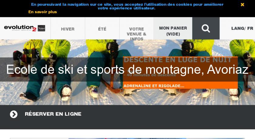 Ecole de ski et sports de montagne, Avoriaz Ecole de ski et sports de montagne, Avoriaz