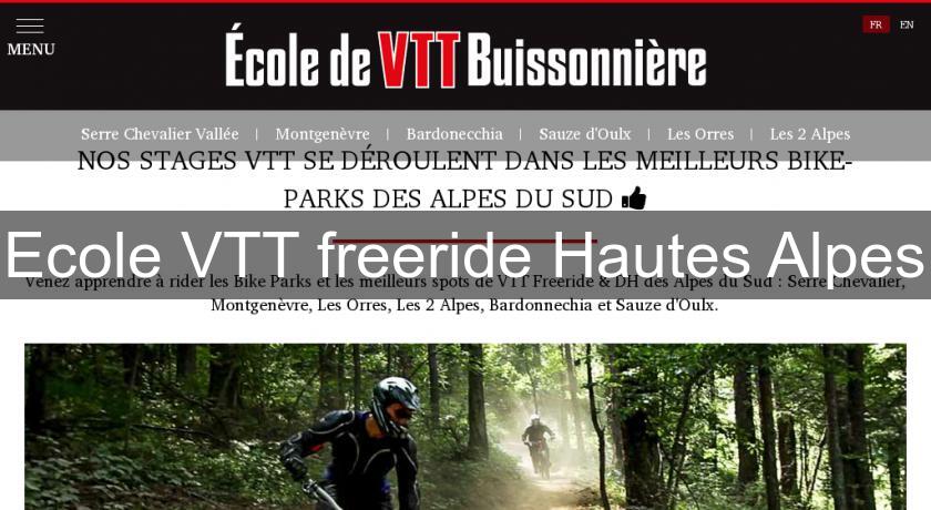 Ecole VTT freeride Hautes Alpes Ecole VTT freeride Hautes Alpes